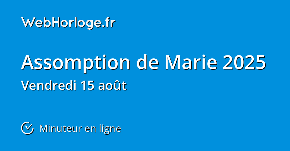 Assomption de Marie 2025 Minuteur en ligne WebHorloge.fr