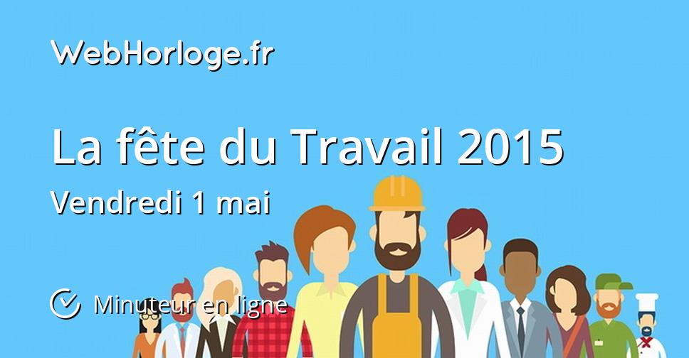 La fête du Travail 2015