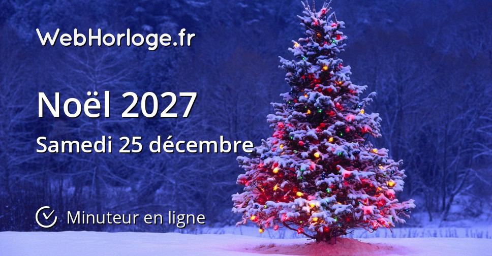 Noël 2027 - Minuteur en ligne - WebHorloge.fr