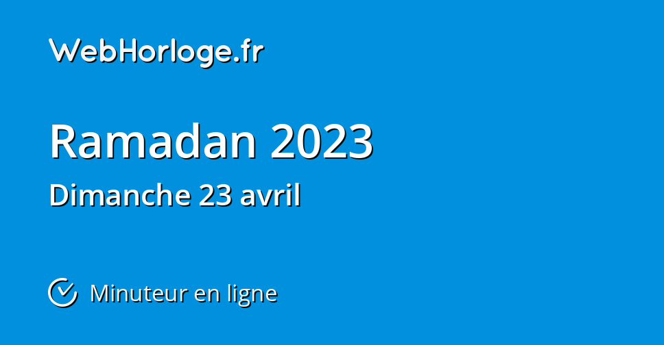 Ramadan 2023 - Minuteur en ligne - WebHorloge.fr